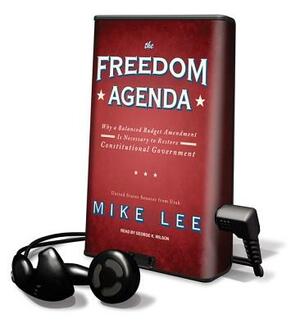 The Freedom Agenda by Mike Lee