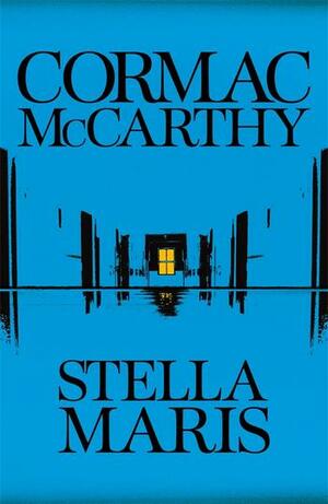 Stella Maris by Cormac McCarthy