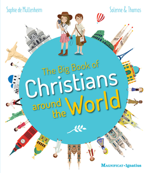 The Big Book of Christians Around the World by Sophie de Mullenheim