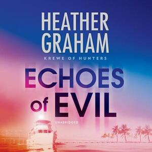 Echoes of Evil by Heather Graham