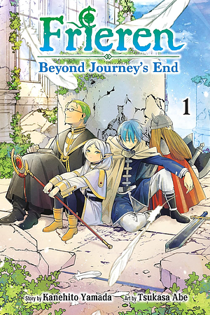 Frieren: Beyond Journey’s End, Vol. 1 by Kanehito Yamada, Tsukasa Abe