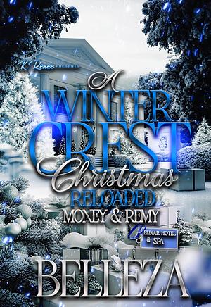 A Winter Crest Christmas Reloaded: Money & Remy by Belleza