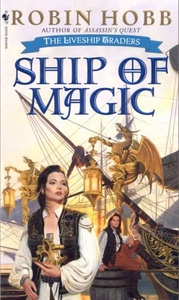 Ship of Magic by Robin Hobb