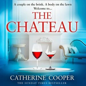 The Chateau by Catherine Cooper