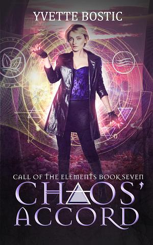 Chaos' Accord: The Final Battle by Yvette Bostic