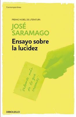 Ensayo Sobre La Lucidez / Seeing by José Saramago