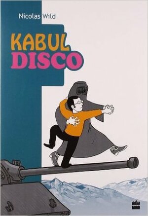 Kabul Disco by Nicolas Wild