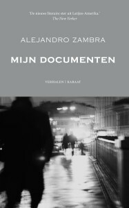 Mijn documenten by Alejandro Zambra