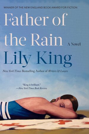 Father of the Rain by Lily King