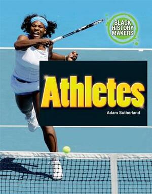 Athletes by Adam Sutherland