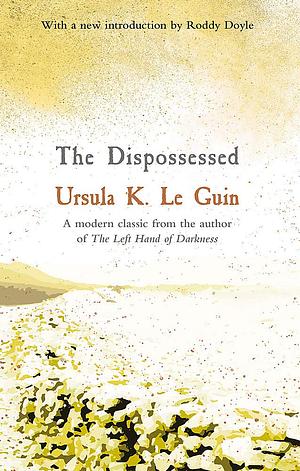 The Dispossessed by Ursula K. Le Guin