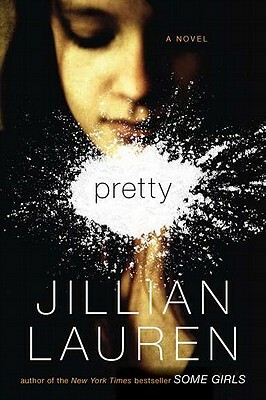 Pretty by Jillian Lauren