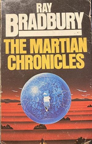 The Martian Chronicles by Ray Bradbury