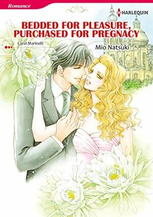 Bedded for Pleasure, Purchased for Pregnancy by Carol Marinelli, Mio Natsuki