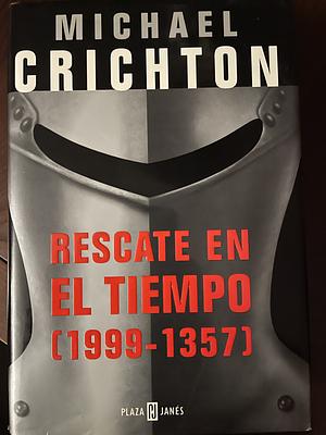 Rescate en el tiempo [1999-1357] by Michael Crichton