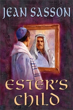 Ester's Child by Jean Sasson, Janice Phelps