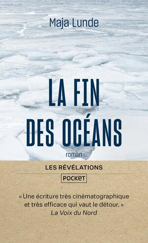 La fin des océans by Maja Lunde