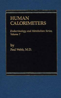 Human Calorimeters by Paul Webb