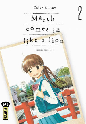 March Comes In Like A Lion, tome 2 by Chica Umino