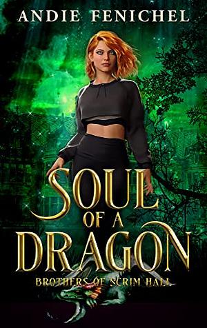 Soul of a Dragon by Andie Fenichel