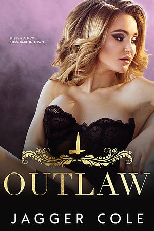 Outlaw by Jagger Cole