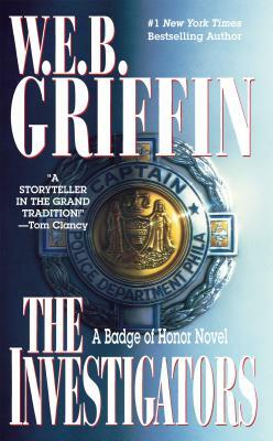 The Investigators by W.E.B. Griffin