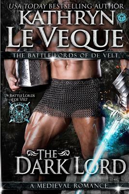 The Dark Lord: Book 1 in "The Titans" Series by Kathryn Le Veque
