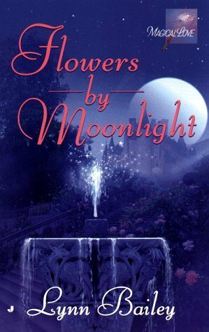 Flowers by Moonlight by Lynn Bailey