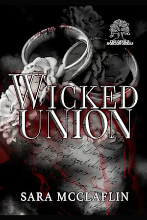 Wicked Union by Sara McClaflin by Sara McClaflin