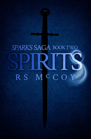 Spirits by R.S. McCoy