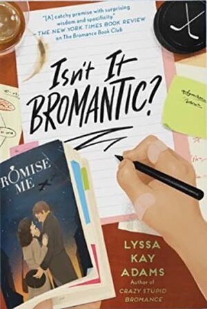 Isn't It Bromantic? by Lyssa Kay Adams