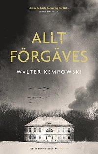 Allt förgäves by Walter Kempowski, Rebecka Kärde