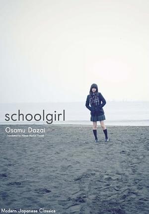 Schoolgirl by Osamu Dazai