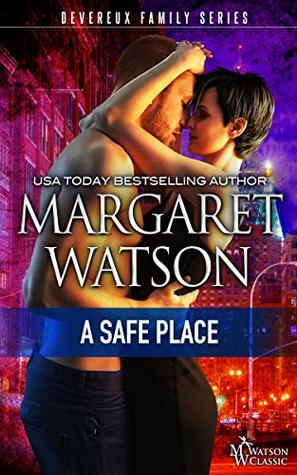 A Safe Place (The Devereux Family Book 1) by Margaret Watson