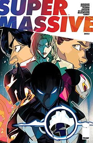 Supermassive 2023 by Kyle Higgins, Daniele Di Nicuolo, Mat Groom, Ryan Parrott, Melissa Flores