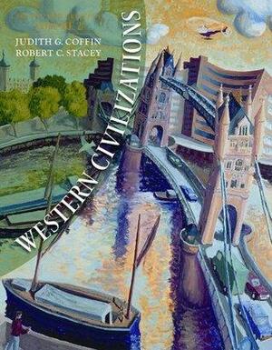 Western Civilizations, Vol. 2 by Robert C. Stacey, Judith G. Coffin