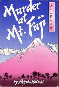 Murder At Mount Fuji by Shizuko Natsuki