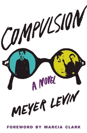 Compulsion by Meyer Levin