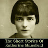 The Short Stories of Katherine Mansfield by Katherine Mansfield