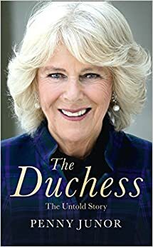 The Duchess: The Untold Story by Penny Junor