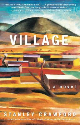 Village: A Novel by Stanley Crawford