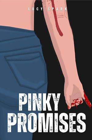 Pinky Promises by Lucy Spark