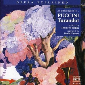 An Introduction to Puccini: Turandot by Thomson Smillie