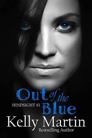 Out of the Blue by Kelly Martin
