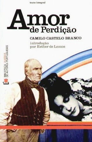 Amor de perdição by Camilo Castelo Branco