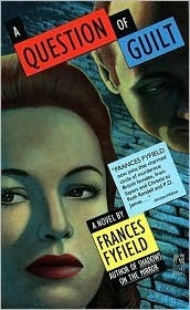 A Question of Guilt by Frances Fyfield