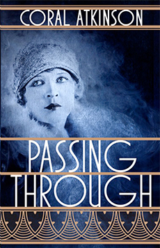 Passing Through by Coral Atkinson