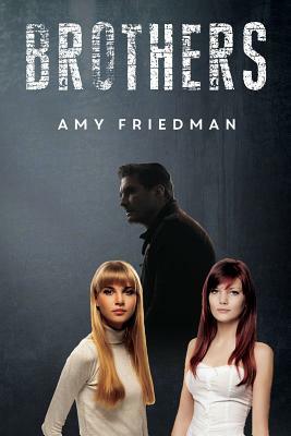 Brothers by Amy Friedman