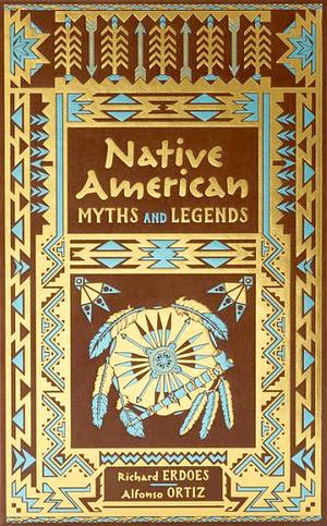 Native American Myths and Legends by Richard Erdoes