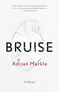 Bruise by Adrian Markle